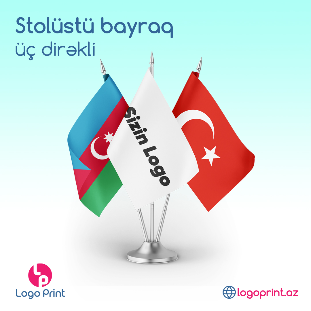  Stol üstü bayraq / Üç Dirəkli